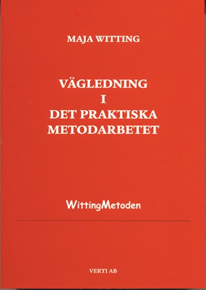 Witting, Maja | Vägledning i det praktiska metodarbetet