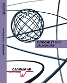 Wedeen, Johan | Erlach, Mia | AutoCAD LT 2011 Grundkurs