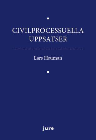 Heuman, Lars | Civilprocessuella uppsatser