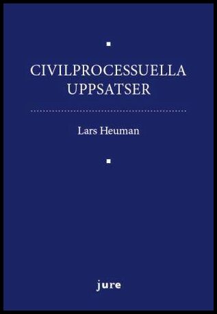 Heuman, Lars | Civilprocessuella uppsatser