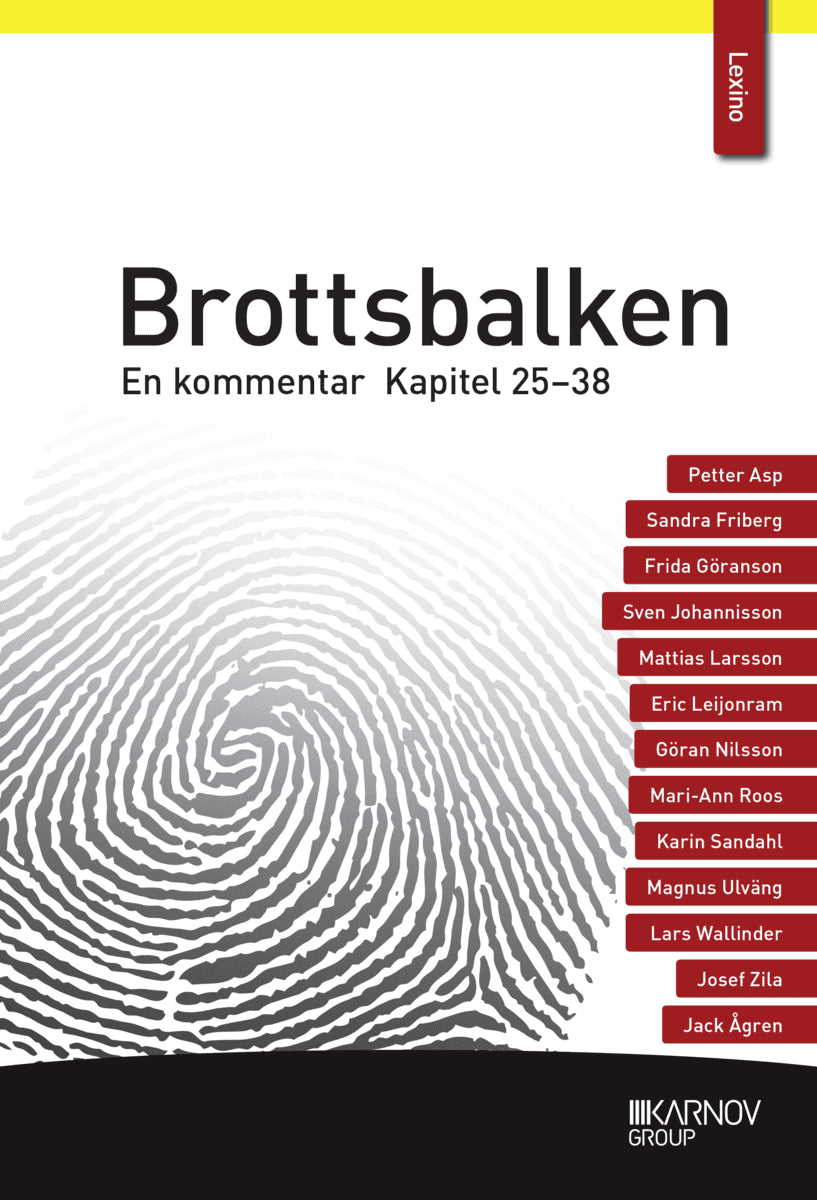 Brottsbalken : En kommentar. Kapitel 25–38 (del 3)