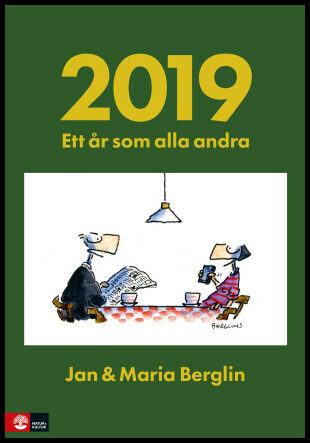 Berglin, Jan| Berglin, Maria | Ett år som alla andra : Almanacka 2019