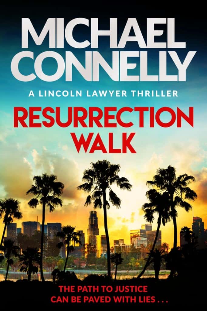Connelly, Michael | Resurrection Walk