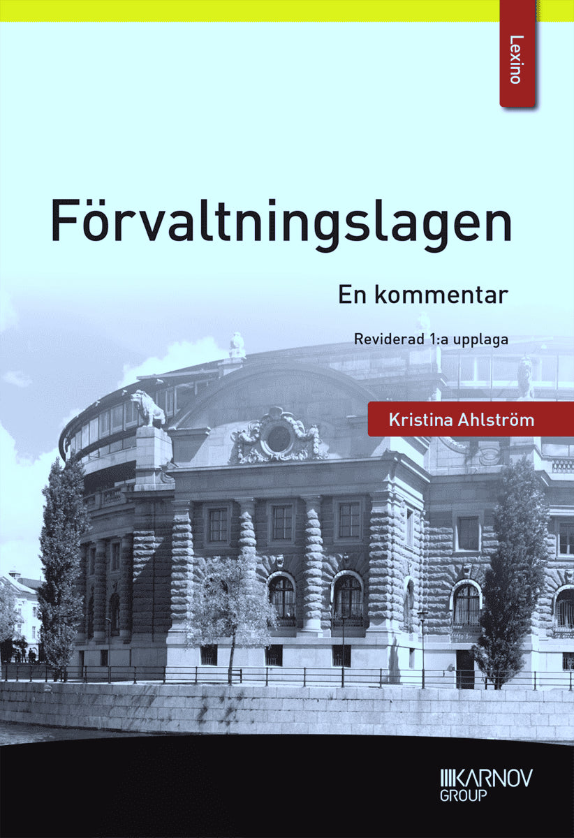 Ahlström, Kristina | Förvaltningslagen : En kommentar