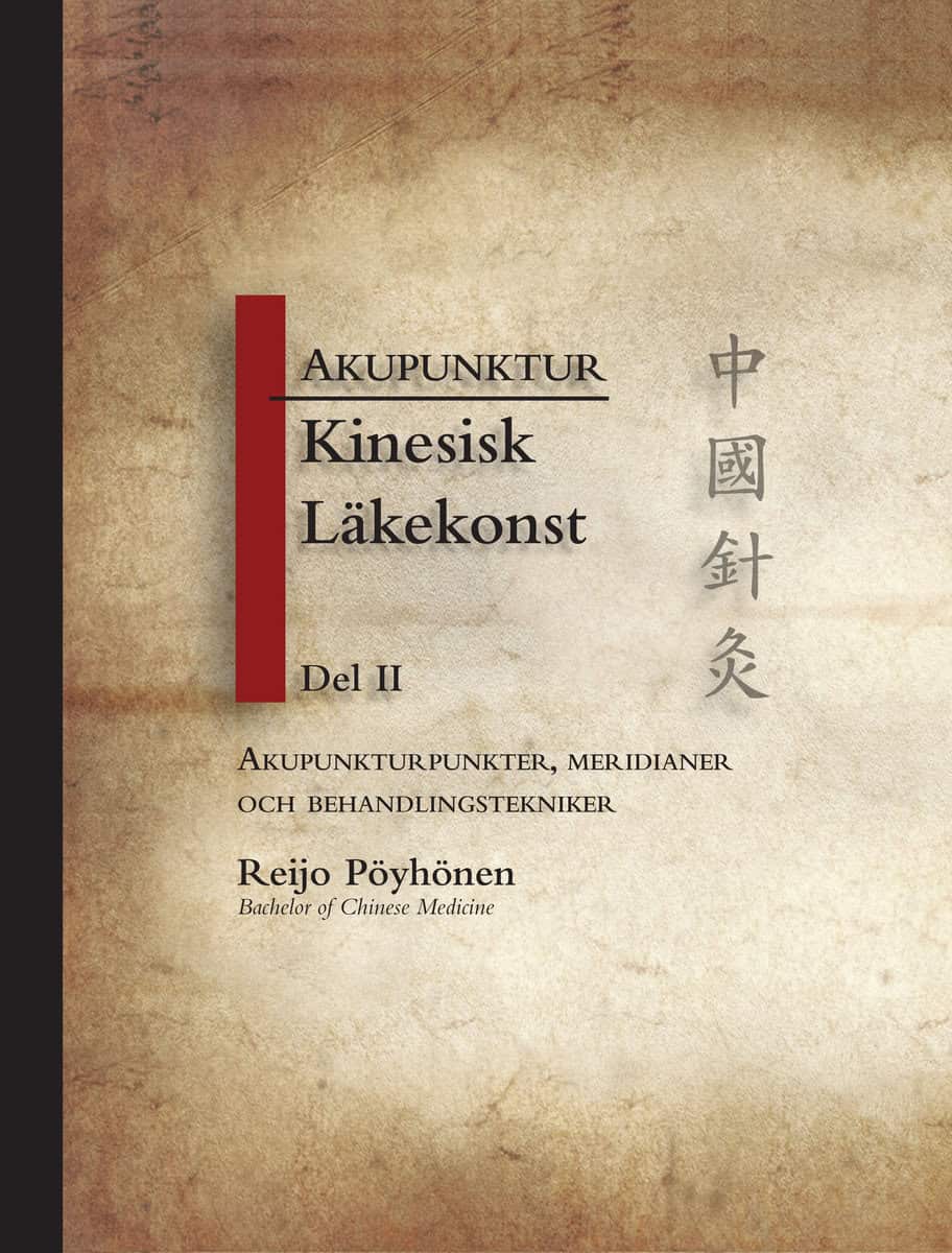 Pöyhönen, Reijo | Akupunktur kinesisk läkekonst. D. 2