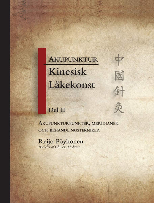 Pöyhönen, Reijo | Akupunktur kinesisk läkekonst. D. 2