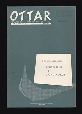 Sætersdal, Gunnar | Ottar. Fiskeriene i Nord-Norge : NR. 24 (1960 NR. 2) Juni 1960