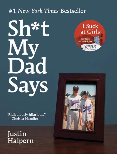 Halpern, Justin | $*! My Dad Says Intl