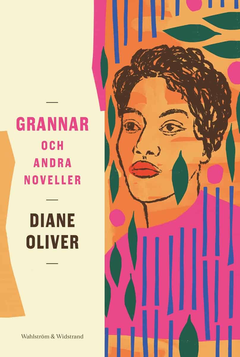 Oliver, Diane | Grannar och andra noveller