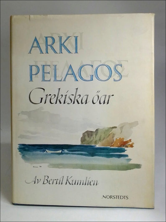 Kumlien, Bertil | Arkipelagos : Grekiska öar