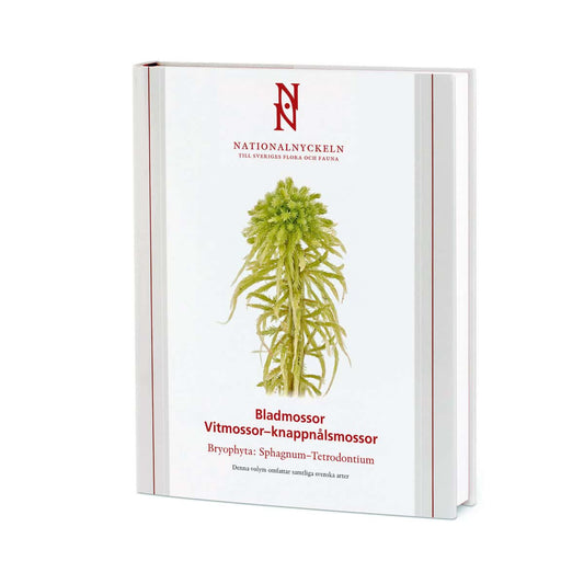 Lönnell , Niklas | Hallingbäck, Tomas | Bladmossor : Vitmossor – knappnålsmossor: Bryophyta: Sphagnum–Tetrodontium