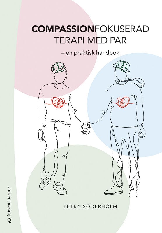 Söderholm, Petra | Compassionfokuserad terapi med par : En praktisk handbok