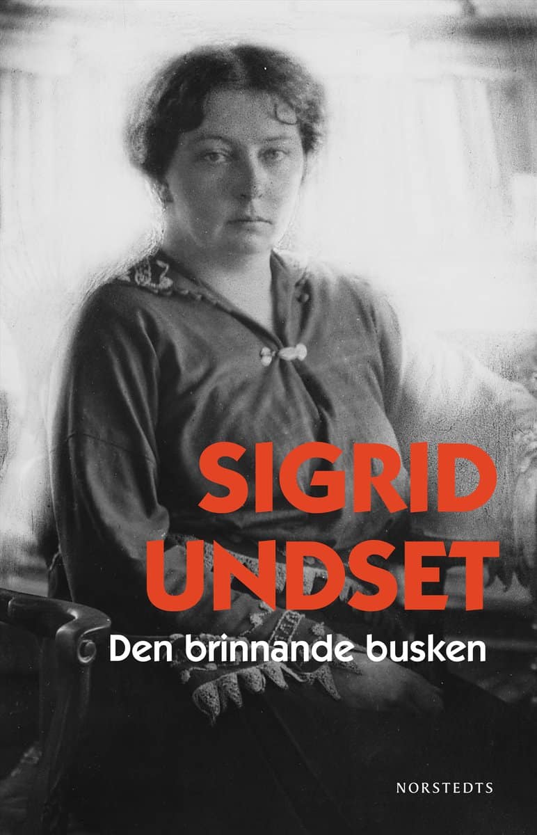 Undset, Sigrid | Den brinnande busken