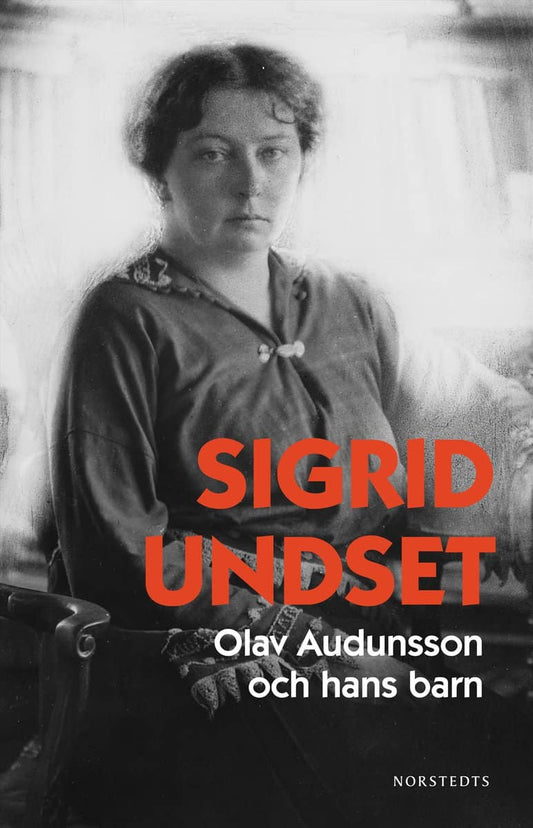 Undset, Sigrid | Olav Audunsson och hans barn