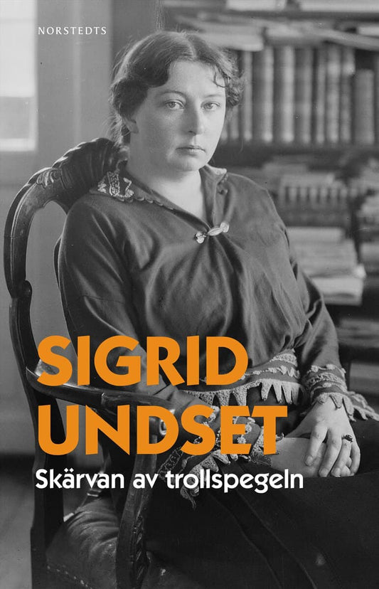 Undset, Sigrid | Skärvan av trollspegeln