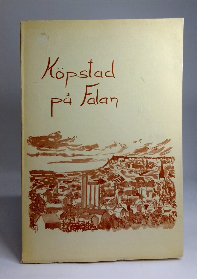 Linnarsson, Lars-Erik | Köpstad på Falan : En skrift om Falköping och Falbygden