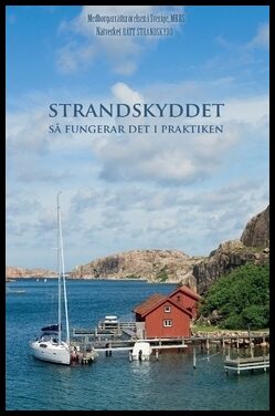 Ringborg, Mats | Strandskyddet : Så fungerar det i praktiken