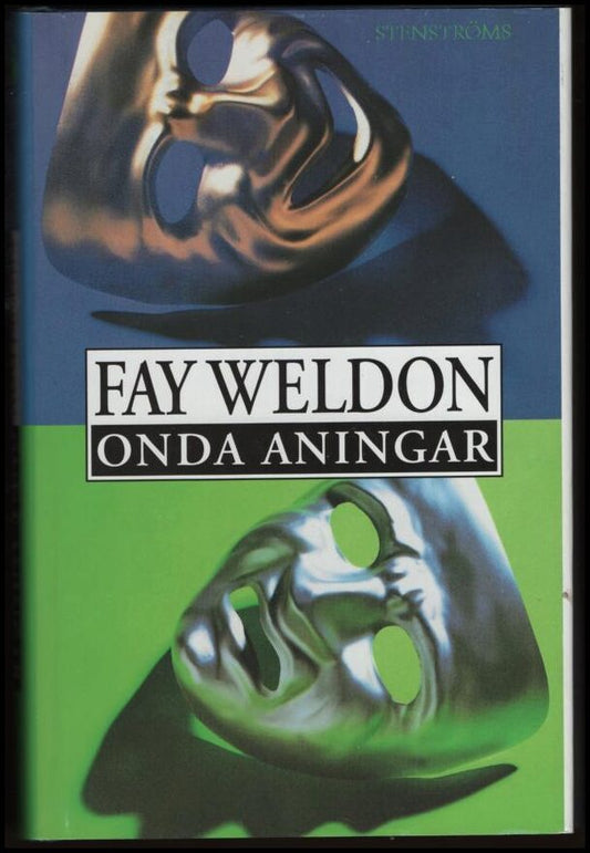 Weldon, Fay | Onda aningar