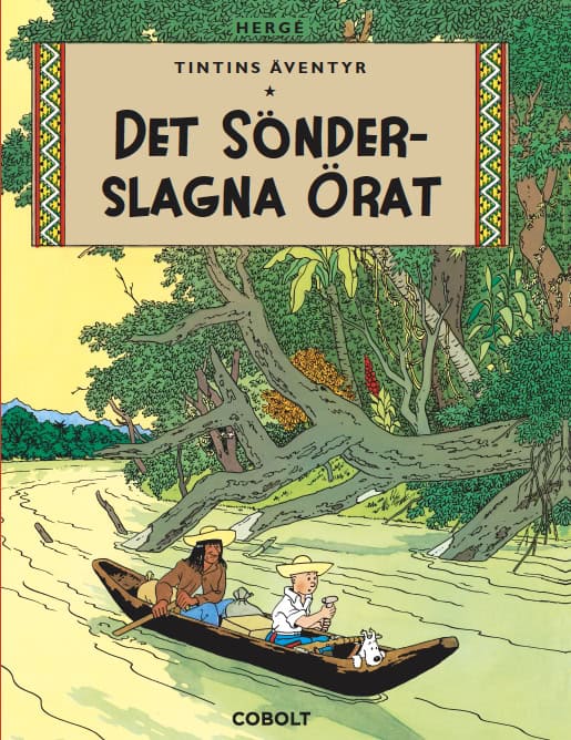 Hergé | Det sönderslagna örat : Det sönderslagna örat