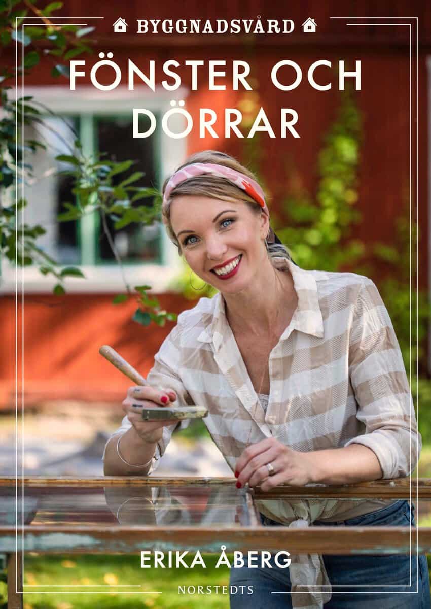 Åberg, Erika | Byggnadsvård : Fönster och dörrar