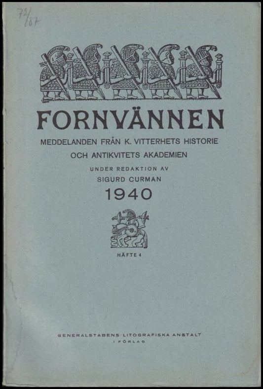 Fornvännen | 1940 / 4 : Meddelanden från K. Vitterhets historie och antikvitets akademien