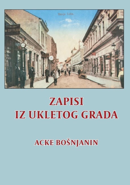 Bosnjanin, Acke | Zapisi iz ukletog grada