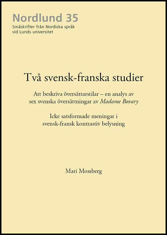 Mossberg, Mari | Två svensk-franska studier