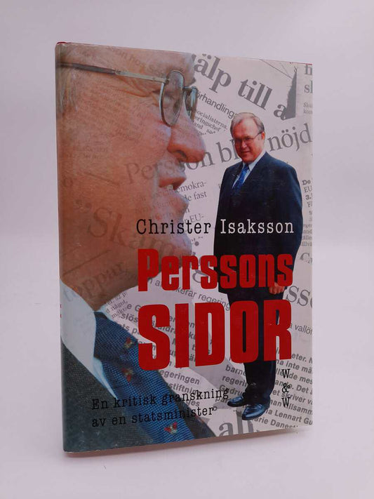 Isaksson, Christer | Perssons sidor : En kritisk granskning av en statsminister