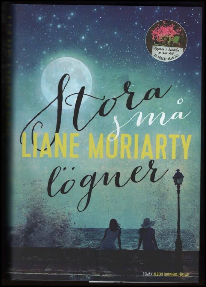 Moriarty, Liane | Stora små lögner