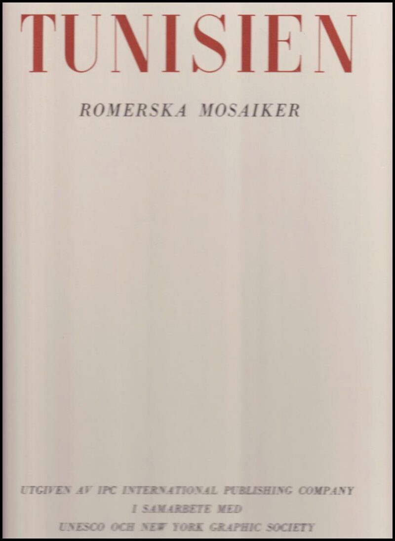 Caputo, Giacomo  (förord) |  Driss, Abdelaziz  (inl.) | Tunisien : Romerska mosaiker