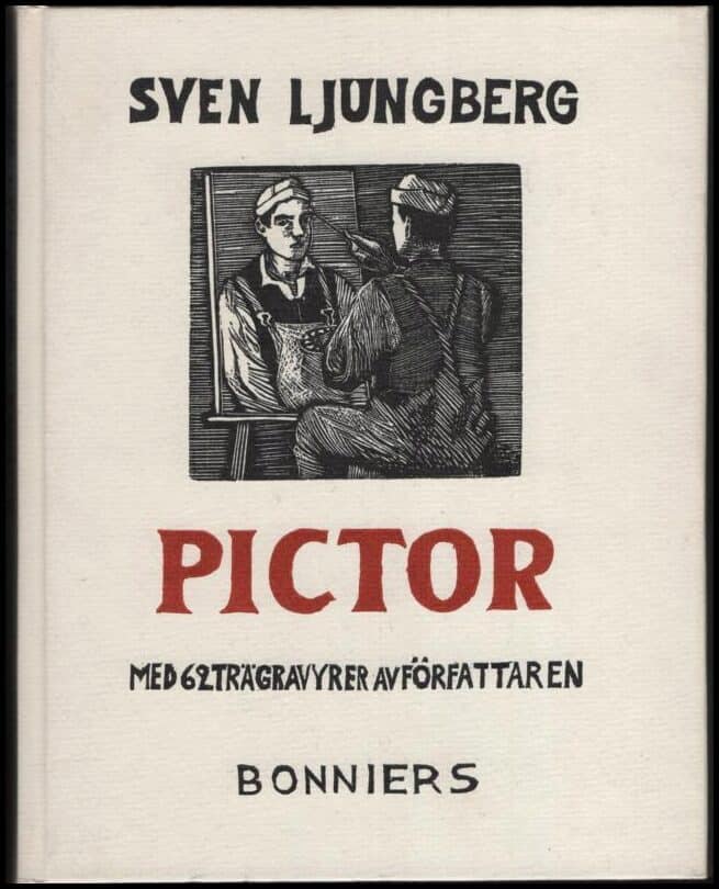 Ljungberg, Sven | Pictor : Med 62 trägravyrer av författaren