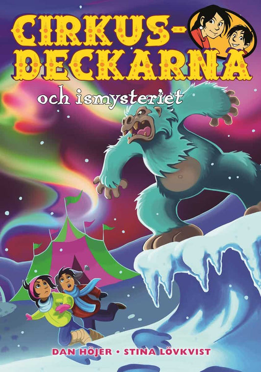Höjer, Dan | Cirkusdeckarna och ismysteriet
