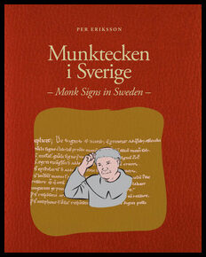 Eriksson, Per | Munktecken i Sverige / Monk Signs in Sweden