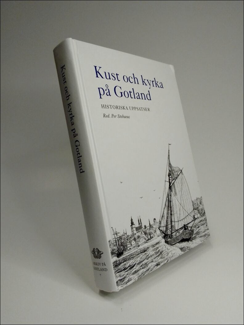 Stobaeus, Per (red) | Kust och kyrka på Gotland : Historiska uppsatser
