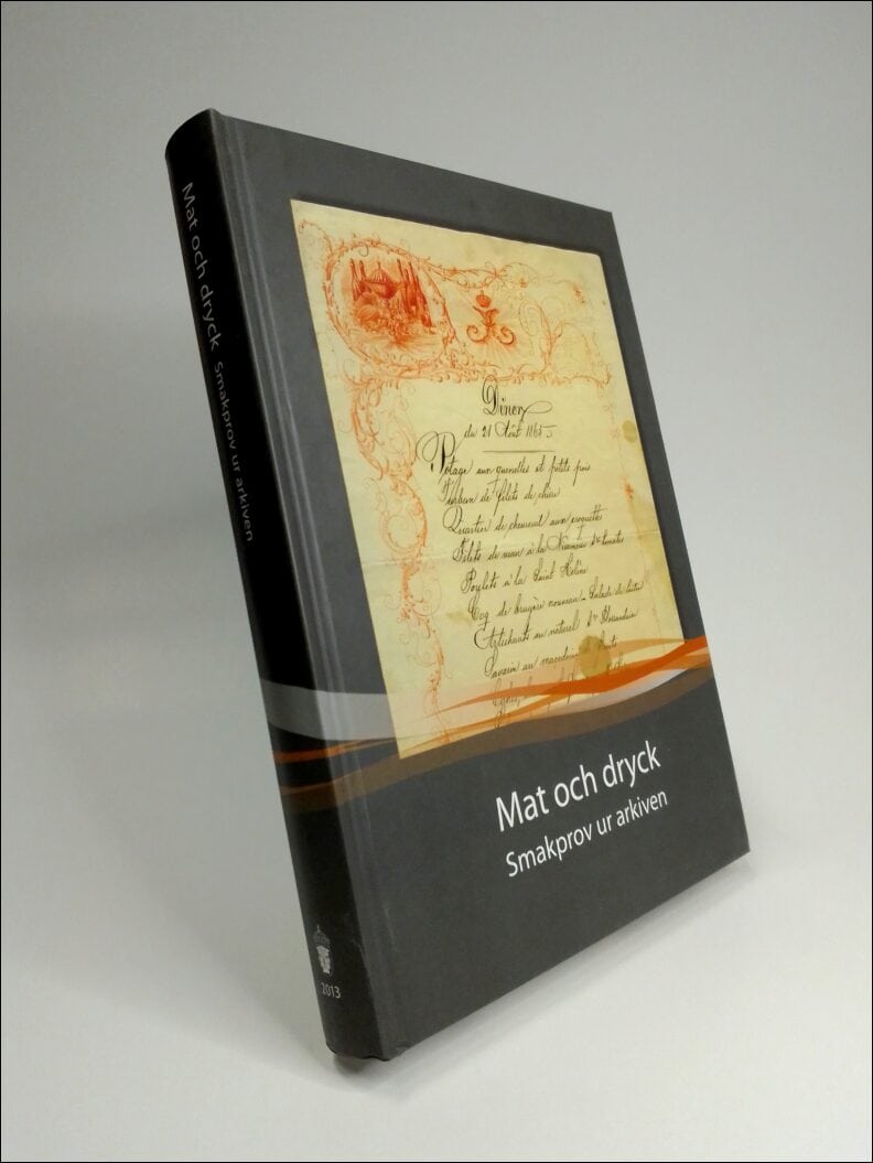 Andersson, Karl-Gustaf | Mat och dryck : Smakprov ur arkiven