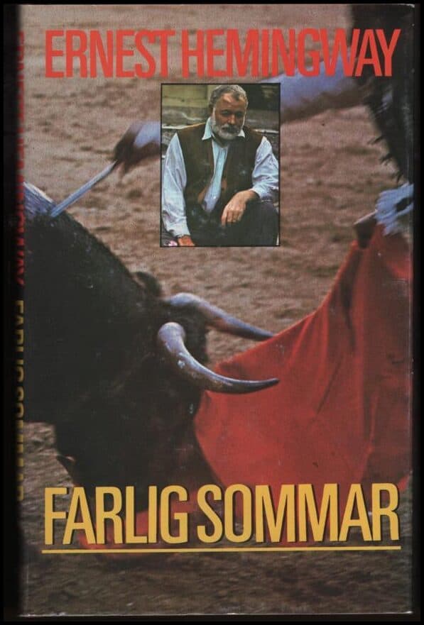 Hemingway, Ernest | Farlig sommar