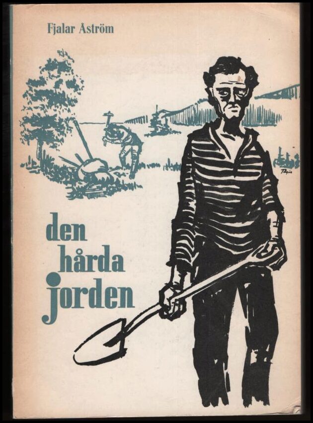 Åström, Fjalar | Den hårda jorden