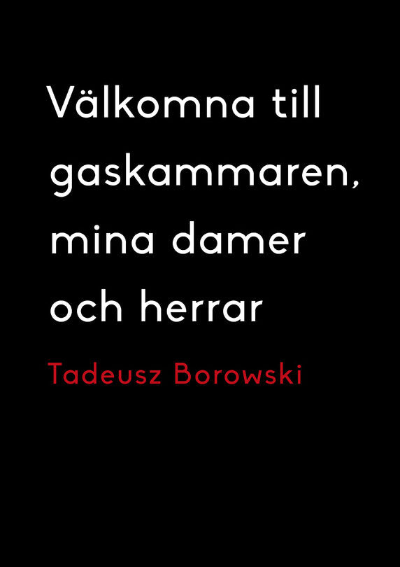 Borowski, Tadeusz | Välkomna till gaskammaren, mina damer och herrar