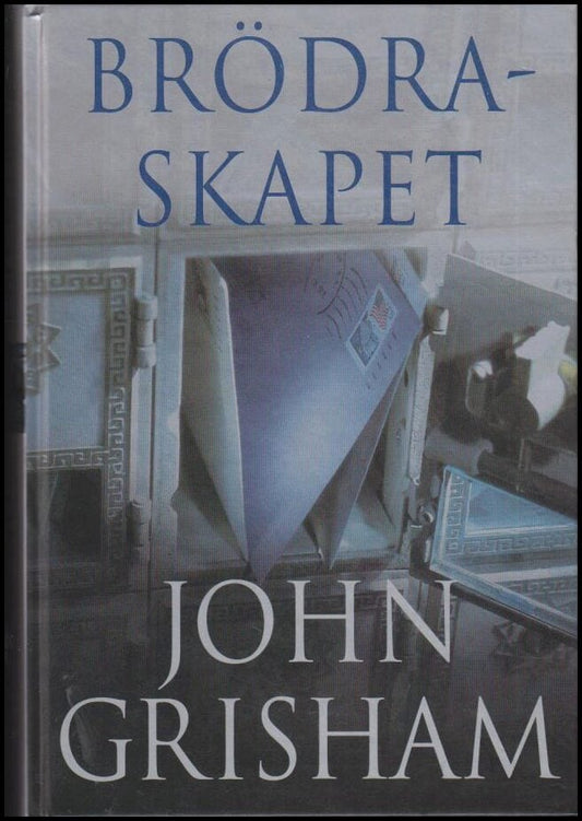 Grisham, John | Brödraskapet