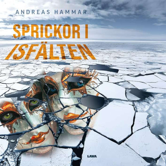 Hammar, Andreas | SPRICKOR I ISFÄLTEN