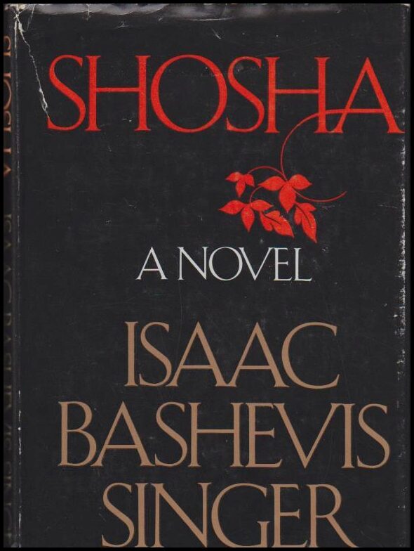 Singer, Isaac Bashevis | Shosha