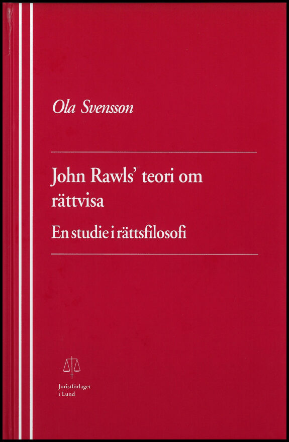 Svensson, Ola | John Rawls' teori om rättvisa