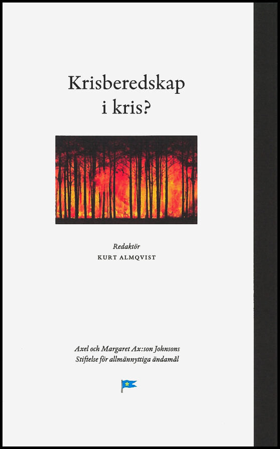 Almqvist, Kurt [red.] | Krisberedskap i kris?