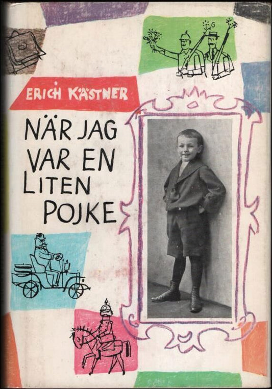 Kästner, Erich | När jag var en liten pojke