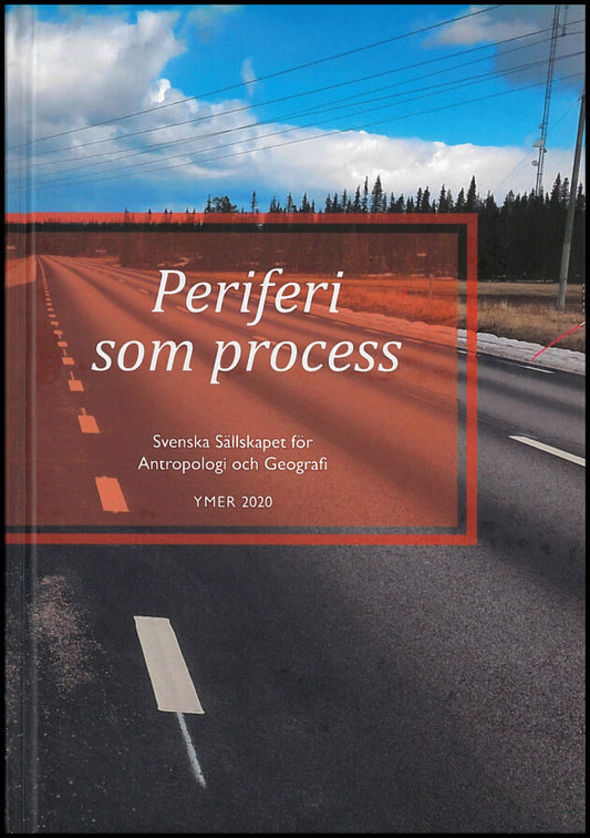 Heldt Cassel, Susanna | Stenbacka, Susanne [red.] | Periferi som process