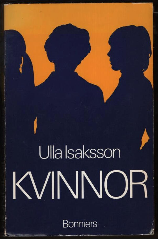 Isaksson, Ulla | Kvinnor : Valda berättelser