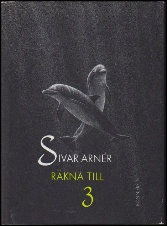 Arnér, Sivar | Räkna till tre