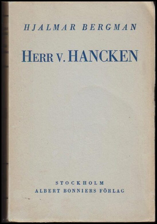 Bergman, Hjalmar | Herr von Hancken