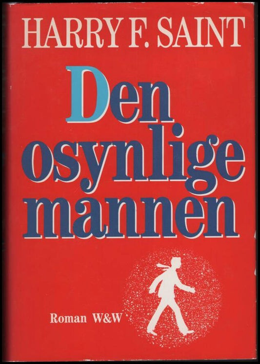 Saint, Harry F. | Den osynlige mannen