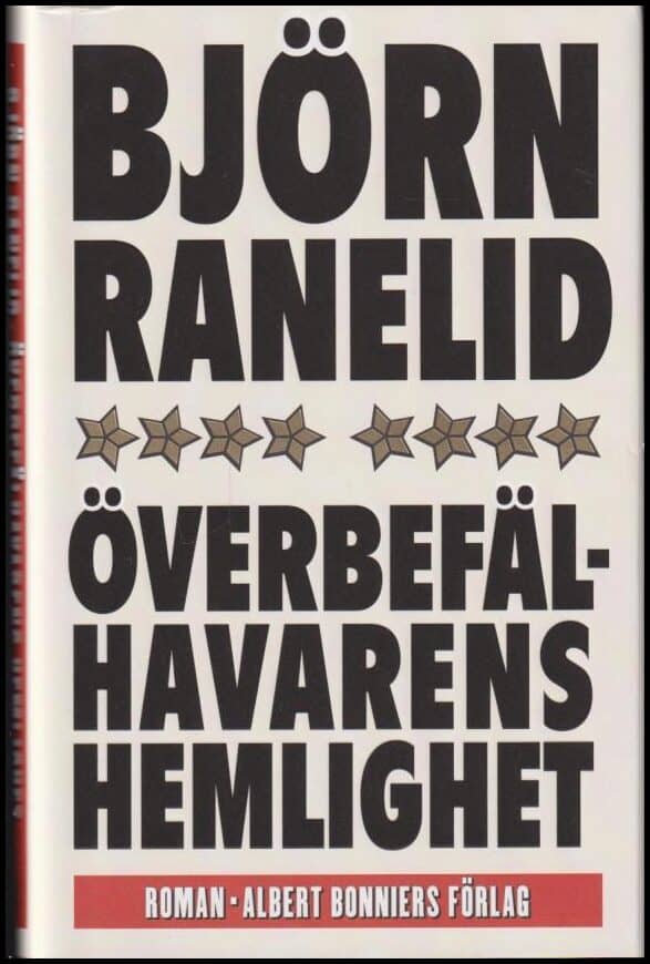Ranelid, Björn | Överbefälhavarens hemlighet